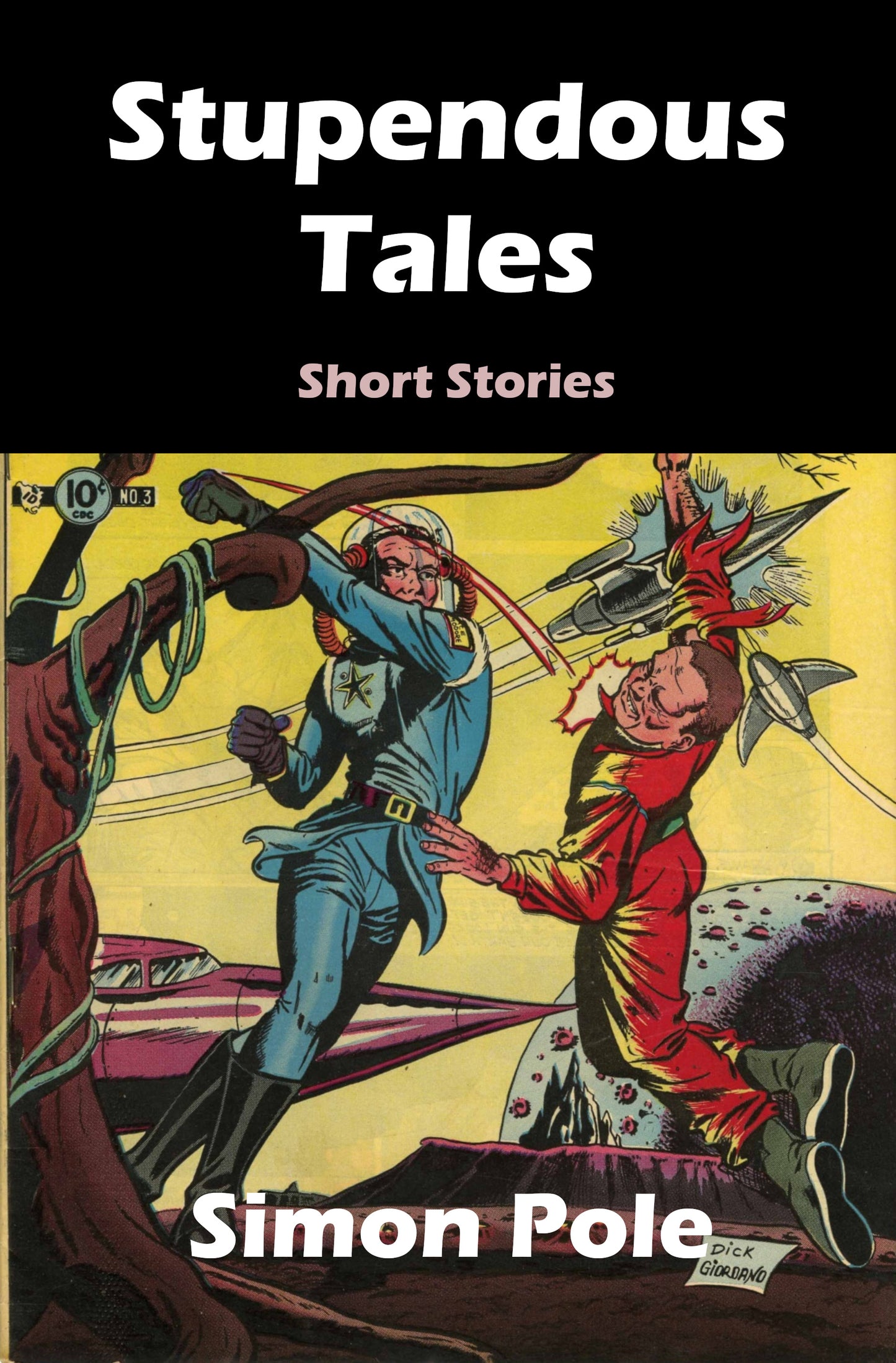 Stupendous Tales: Short Stories (Ebook)