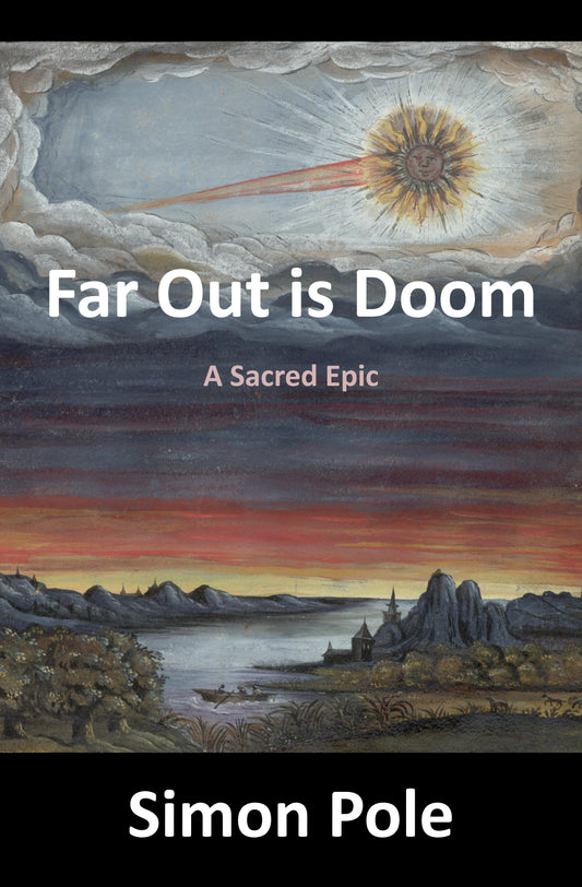 Far Out is Doom: A Sacred Epic (Ebook)