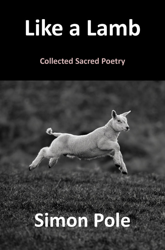 Like a Lamb: Collected Sacred Poetry (Ebook)