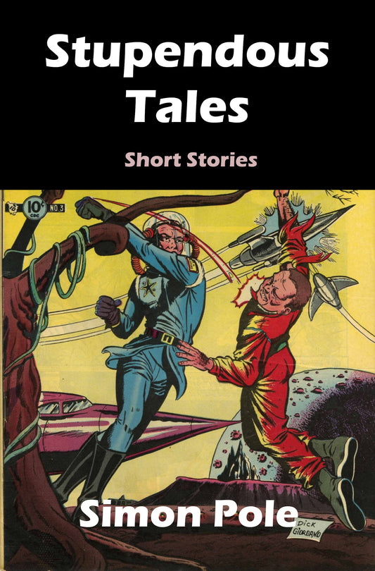 Stupendous Tales: Short Stories (Ebook)